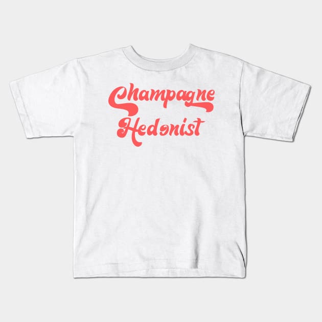 CHAMPAGNE HEDONIST Kids T-Shirt by Inner System